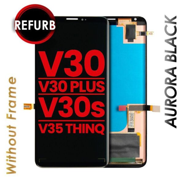 LCD ASSEMBLY NO FRAME COMPATIBLE FOR LG V30 / V30 PLUS / V30S