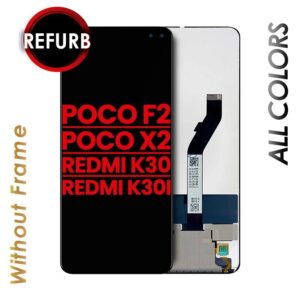 LCD ASSEMBLY WITHOUT FRAME FOR XIAOMI POCO F2 /X2/REDMI K30/K30I