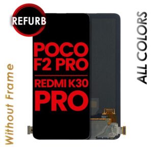 LCD ASSEMBLY WITHOUT FRAME FOR XIAOMI POCO F2 PRO/K30 PRO