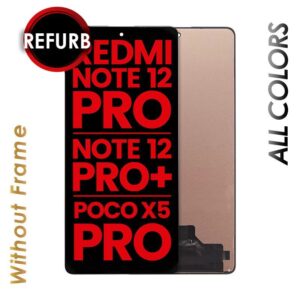 LCD ASSEMBKY FOR XIAOMI REDMI NOTE 12 PRO / 12 PRO +/POCO X5 PRO